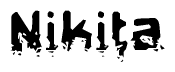 This nametag says Nikita, and has a static looking effect at the bottom of the words. The words are in a stylized font.