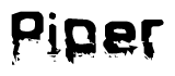 The image contains the word Piper in a stylized font with a static looking effect at the bottom of the words