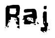 The image contains the word Raj in a stylized font with a static looking effect at the bottom of the words