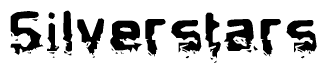 This nametag says Silverstars, and has a static looking effect at the bottom of the words. The words are in a stylized font.