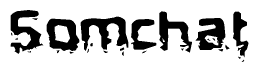 The image contains the word Somchat in a stylized font with a static looking effect at the bottom of the words