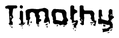 The image contains the word Timothy in a stylized font with a static looking effect at the bottom of the words