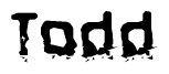 The image contains the word Todd in a stylized font with a static looking effect at the bottom of the words