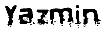 This nametag says Yazmin, and has a static looking effect at the bottom of the words. The words are in a stylized font.