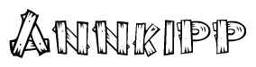 The image contains the name Annkipp written in a decorative, stylized font with a hand-drawn appearance. The lines are made up of what appears to be planks of wood, which are nailed together