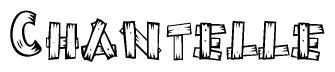The image contains the name Chantelle written in a decorative, stylized font with a hand-drawn appearance. The lines are made up of what appears to be planks of wood, which are nailed together