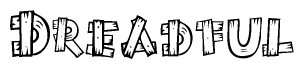 The image contains the name Dreadful written in a decorative, stylized font with a hand-drawn appearance. The lines are made up of what appears to be planks of wood, which are nailed together