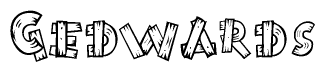 The image contains the name Gedwards written in a decorative, stylized font with a hand-drawn appearance. The lines are made up of what appears to be planks of wood, which are nailed together