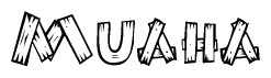The image contains the name Muaha written in a decorative, stylized font with a hand-drawn appearance. The lines are made up of what appears to be planks of wood, which are nailed together