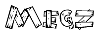 The image contains the name Megz written in a decorative, stylized font with a hand-drawn appearance. The lines are made up of what appears to be planks of wood, which are nailed together