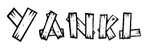 The image contains the name Yankl written in a decorative, stylized font with a hand-drawn appearance. The lines are made up of what appears to be planks of wood, which are nailed together