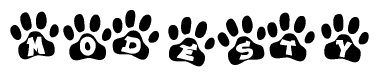 The image shows a series of animal paw prints arranged in a horizontal line. Each paw print contains a letter, and together they spell out the word Modesty.
