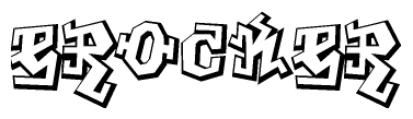 The image is a stylized representation of the letters Erocker designed to mimic the look of graffiti text. The letters are bold and have a three-dimensional appearance, with emphasis on angles and shadowing effects.