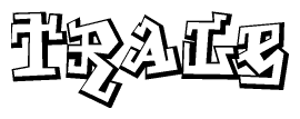 The clipart image features a stylized text in a graffiti font that reads Trale.
