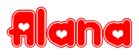 The image is a red and white graphic with the word Alana written in a decorative script. Each letter in  is contained within its own outlined bubble-like shape. Inside each letter, there is a white heart symbol.