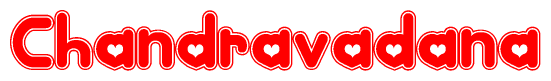 The image is a red and white graphic with the word Chandravadana written in a decorative script. Each letter in  is contained within its own outlined bubble-like shape. Inside each letter, there is a white heart symbol.