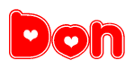 The image is a red and white graphic with the word Don written in a decorative script. Each letter in  is contained within its own outlined bubble-like shape. Inside each letter, there is a white heart symbol.