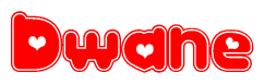 The image is a clipart featuring the word Dwane written in a stylized font with a heart shape replacing inserted into the center of each letter. The color scheme of the text and hearts is red with a light outline.