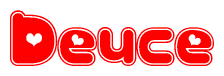 The image is a red and white graphic with the word Deuce written in a decorative script. Each letter in  is contained within its own outlined bubble-like shape. Inside each letter, there is a white heart symbol.