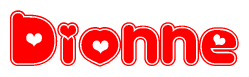 The image is a clipart featuring the word Dionne written in a stylized font with a heart shape replacing inserted into the center of each letter. The color scheme of the text and hearts is red with a light outline.