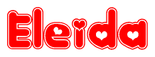 The image is a red and white graphic with the word Eleida written in a decorative script. Each letter in  is contained within its own outlined bubble-like shape. Inside each letter, there is a white heart symbol.
