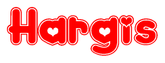 The image is a red and white graphic with the word Hargis written in a decorative script. Each letter in  is contained within its own outlined bubble-like shape. Inside each letter, there is a white heart symbol.