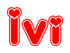 The image is a red and white graphic with the word Ivi written in a decorative script. Each letter in  is contained within its own outlined bubble-like shape. Inside each letter, there is a white heart symbol.