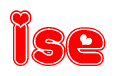 The image is a red and white graphic with the word Ise written in a decorative script. Each letter in  is contained within its own outlined bubble-like shape. Inside each letter, there is a white heart symbol.