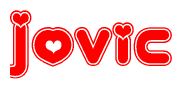 The image is a clipart featuring the word Jovic written in a stylized font with a heart shape replacing inserted into the center of each letter. The color scheme of the text and hearts is red with a light outline.