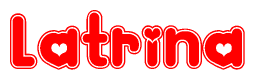   The image is a red and white graphic with the word Latrina written in a decorative script. Each letter in  is contained within its own outlined bubble-like shape. Inside each letter, there is a white heart symbol. 