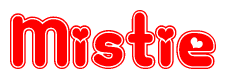 The image is a red and white graphic with the word Mistie written in a decorative script. Each letter in  is contained within its own outlined bubble-like shape. Inside each letter, there is a white heart symbol.
