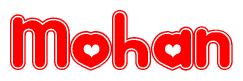 The image is a red and white graphic with the word Mohan written in a decorative script. Each letter in  is contained within its own outlined bubble-like shape. Inside each letter, there is a white heart symbol.