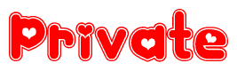 The image is a red and white graphic with the word Private written in a decorative script. Each letter in  is contained within its own outlined bubble-like shape. Inside each letter, there is a white heart symbol.