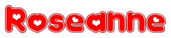 The image is a clipart featuring the word Roseanne written in a stylized font with a heart shape replacing inserted into the center of each letter. The color scheme of the text and hearts is red with a light outline.