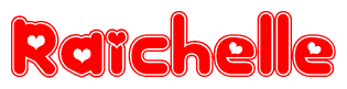 The image is a red and white graphic with the word Raichelle written in a decorative script. Each letter in  is contained within its own outlined bubble-like shape. Inside each letter, there is a white heart symbol.