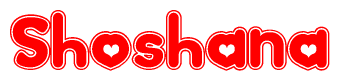 The image is a clipart featuring the word Shoshana written in a stylized font with a heart shape replacing inserted into the center of each letter. The color scheme of the text and hearts is red with a light outline.