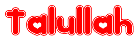 The image is a clipart featuring the word Talullah written in a stylized font with a heart shape replacing inserted into the center of each letter. The color scheme of the text and hearts is red with a light outline.