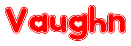 The image is a red and white graphic with the word Vaughn written in a decorative script. Each letter in  is contained within its own outlined bubble-like shape. Inside each letter, there is a white heart symbol.