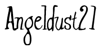 The image is a stylized text or script that reads 'Angeldust21' in a cursive or calligraphic font.