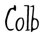 The image is a stylized text or script that reads 'Colb' in a cursive or calligraphic font.