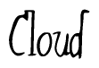 The image is of the word Cloud stylized in a cursive script.