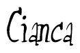 The image is a stylized text or script that reads 'Cianca' in a cursive or calligraphic font.