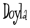 The image is a stylized text or script that reads 'Doyla' in a cursive or calligraphic font.