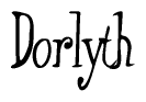 The image is a stylized text or script that reads 'Dorlyth' in a cursive or calligraphic font.