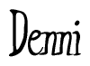 The image is of the word Denni stylized in a cursive script.