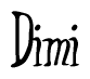 The image is of the word Dimi stylized in a cursive script.