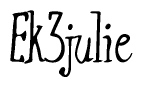 The image is a stylized text or script that reads 'Ek3julie' in a cursive or calligraphic font.