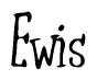 The image is a stylized text or script that reads 'Ewis' in a cursive or calligraphic font.