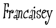 The image is a stylized text or script that reads 'Francaisey' in a cursive or calligraphic font.