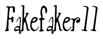 The image is a stylized text or script that reads 'Fakefaker11' in a cursive or calligraphic font.